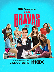 Cartel de Las Bravas FC Temporada 2