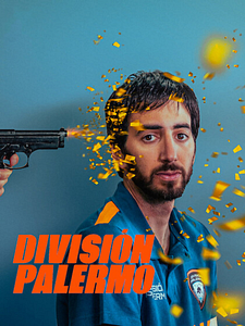 Cartel de División Palermo Temporada 2