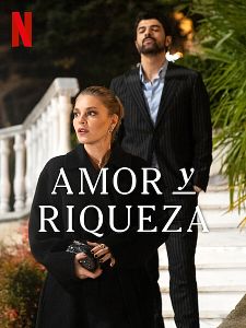 Cartel de Amor y Riqueza Temporada 1
