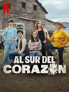 Cartel de Al Sur del Corazón Temporada 1