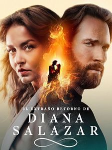 Cartel de El extraño retorno de Diana Salazar (2024) Temporada 1