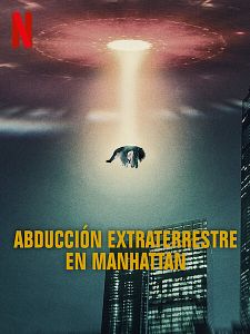 Cartel de Abducción extraterrestre en Manhattan Temporada 1