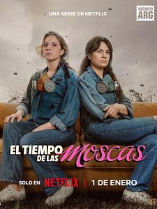 Cartel de El Tiempo de las Moscas Temporada 1