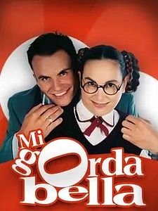 Cartel de Mi gorda bella Temporada 1