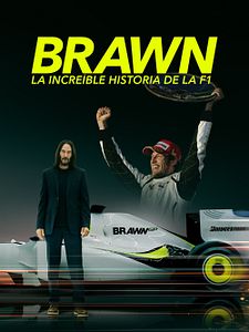 Cartel de Brawn: La increíble historia de la F1 Temporada 1