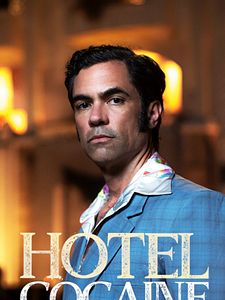 Cartel de Hotel Cocaine Temporada 1