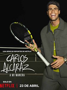 Cartel de Carlos Alcaraz: A mi manera Temporada 1