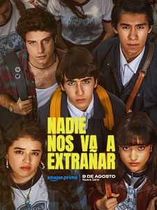 Cartel de Nadie nos va a extrañar Temporada 1