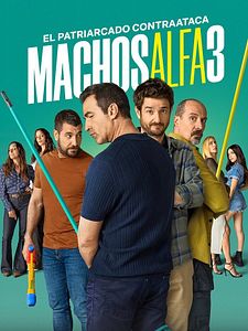 Cartel de Machos alfa Temporada 3