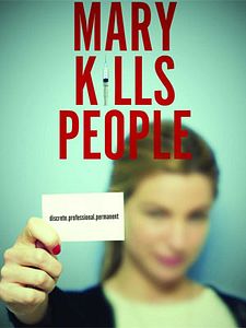 Cartel de Mary Kills People Temporada 1