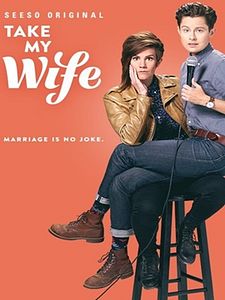 Cartel de Take My Wife Temporada 1