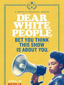 Cartel de Dear White People Temporada 1