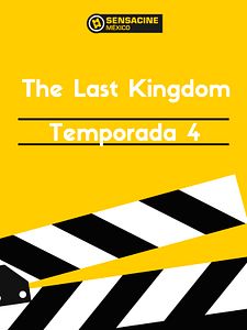 Cartel de The Last Kingdom Temporada 4