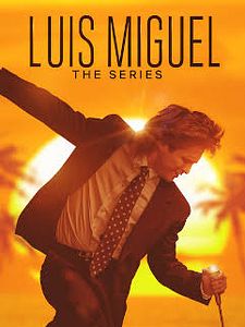 Cartel de Luis Miguel, la serie Temporada 2