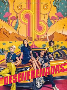 Cartel de Desenfrenadas Temporada 1