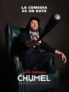 Cartel de Chumel con Chumel Torres Temporada 5