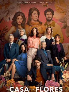 Cartel de La casa de las flores Temporada 3