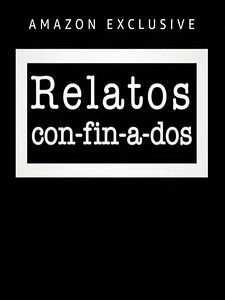 Cartel de Relatos con-fin-a-dos Temporada 1