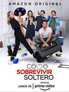 Cartel de Cómo sobrevivir soltero Temporada 1