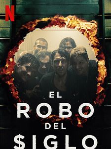 Cartel de El robo del siglo Temporada 1