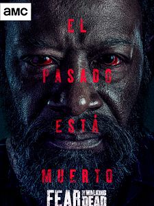 Cartel de Fear the Walking Dead Temporada 6
