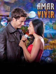 Cartel de Amar y Vivir Temporada 1