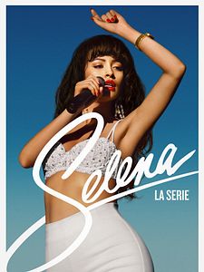 Cartel de Selena: La serie Temporada 1