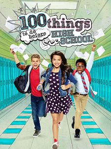 Cartel de 100 Things to Do Before High School Temporada 1