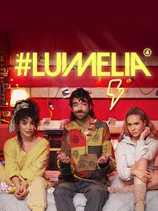 Cartel de #Luimelia Temporada 4