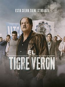 Cartel de El Tigre Verón Temporada 1