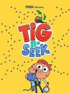 Cartel de Tig N' Seek Temporada 1