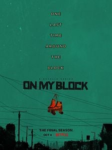 Cartel de On My Block Temporada 4