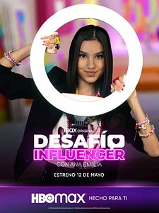 Cartel de Desafío Influencer con Ana Emilia Temporada 1