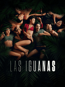 Cartel de Las Iguanas Temporada 1