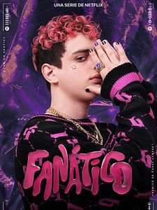 Cartel de Fanático Temporada 1