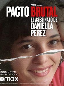 Cartel de Pacto Brutal: El Asesinato de Daniella Perez Temporada 1