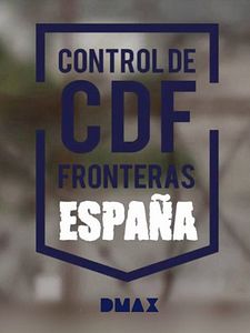 Cartel de Control De Fronteras: España Temporada 6