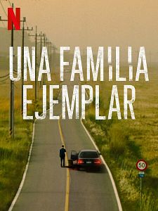 Cartel de Una familia ejemplar Temporada 1