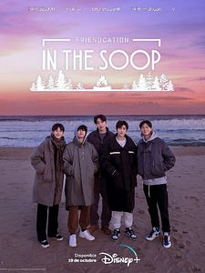 Cartel de In the Soop: Friendcation Temporada 1