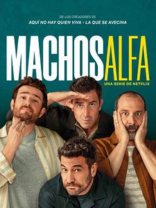 Cartel de Machos alfa Temporada 4
