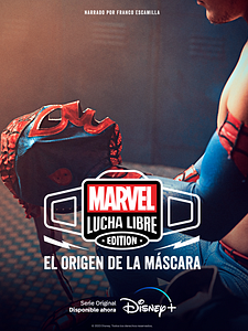 Cartel de Marvel Lucha Libre Edition: El Origen de la Máscara Temporada 1