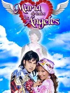 Cartel de María de Todos Los Ángeles Temporada 2