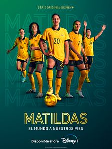 Cartel de Matildas: El Mundo A Nuestros Pies Temporada 1