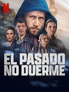 Cartel de El pasado no duerme Temporada 1