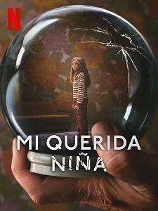 Cartel de Mi querida niña Temporada 1
