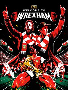 Cartel de Bienvenido al Wrexham Temporada 2