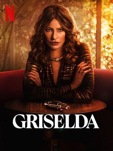 Cartel de Griselda Temporada 1