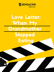 Cartel de Love Letter: When My Grandmother Stopped Eating Temporada 1