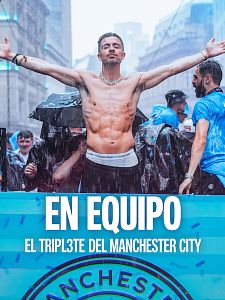 Cartel de En equipo: El triplete del Manchester City Temporada 1