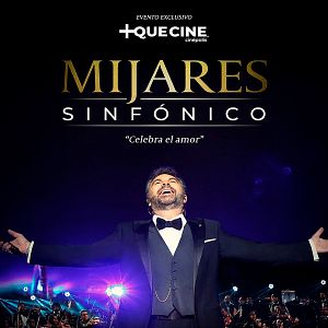 Foto Mijares Sinfónico: Celebra el Amor